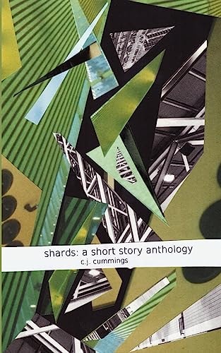 Shards A Short Story Anthology
