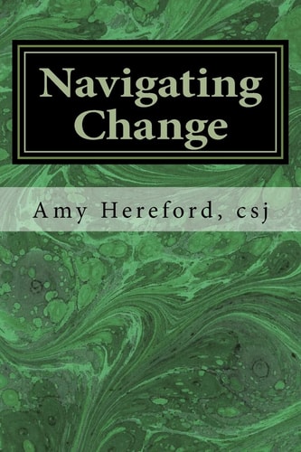 Navigating Change The Role of Law in the Life-cycle of a Religious Institute
