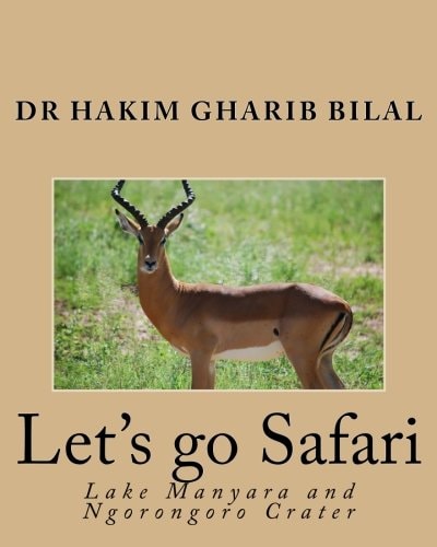 Let's Go Safari Lake Manyara and Ngorongoro Crater