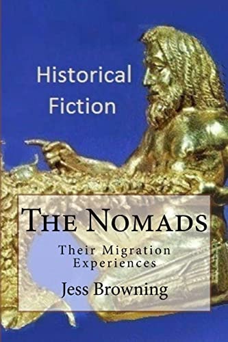 The Nomads Their Migration Experiences