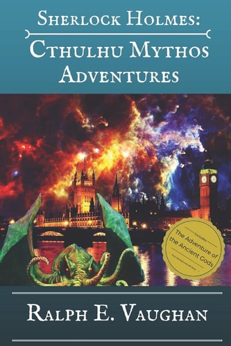 Sherlock Holmes Cthulhu Mythos Adventures