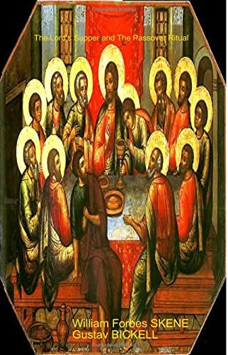 The Lord's Supper and The Passover Ritual