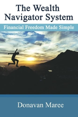 Wealth Navigator System Financial Freedom Made Simple