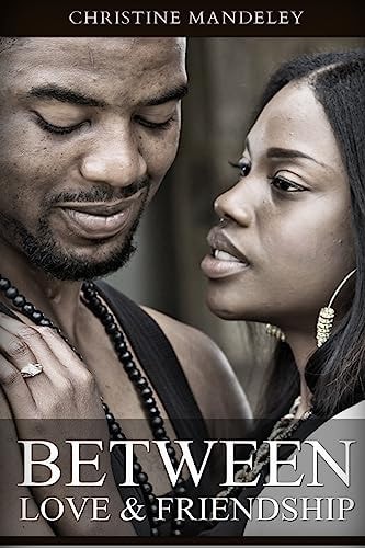 Between Love and Friendship