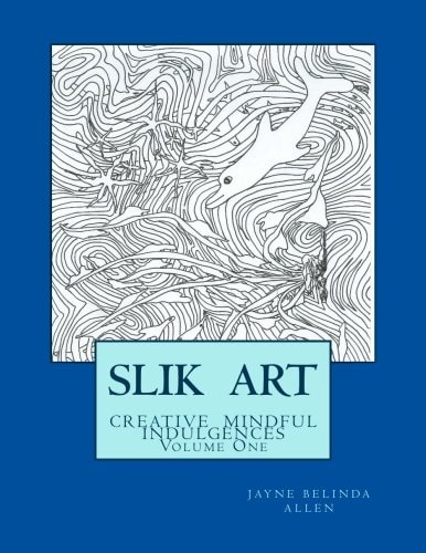 Slik Art Mindful Creative Indulgences