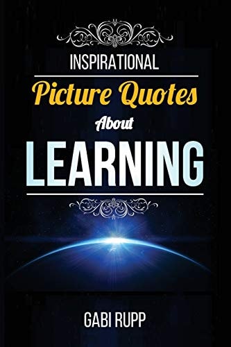 Inspirational Picture Quotes Learning