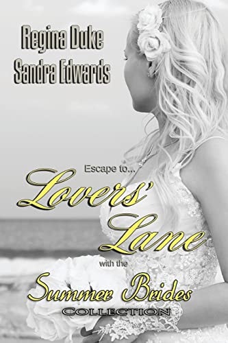 Lovers' Lane Summer Brides Collection