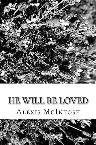 He Will Be Loved