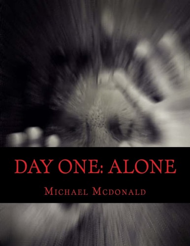 Day One Alone