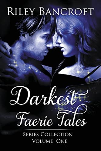 Darkest Faerie Tales Series Collection - Volume One