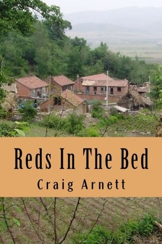 Reds In The Bed A Foreigner in China