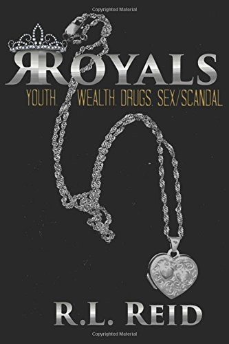 Royals Youth. Wealth. Drugs. Sex. Scandal