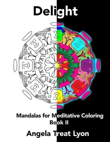 Delight Mandalas for Meditative Coloring: Book II