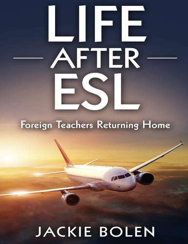 Life After ESL Foreign Teachers Returning Home