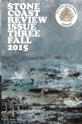 Stonecoast Review, Issue 3 Fall 2015