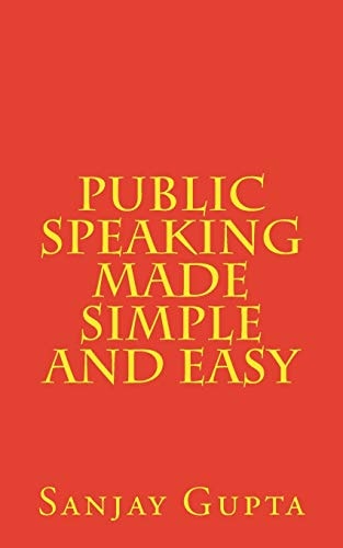 Public Speaking Made Simple and Easy
