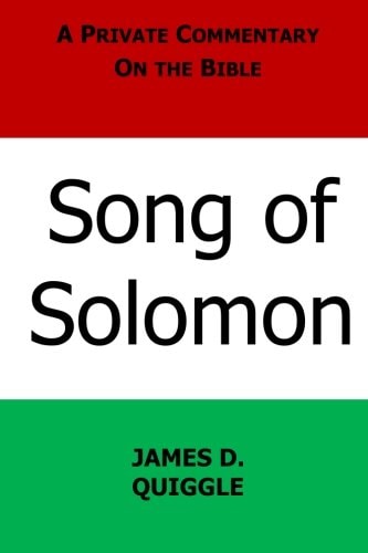 A Private Commentary on the Bible Song of Solomon