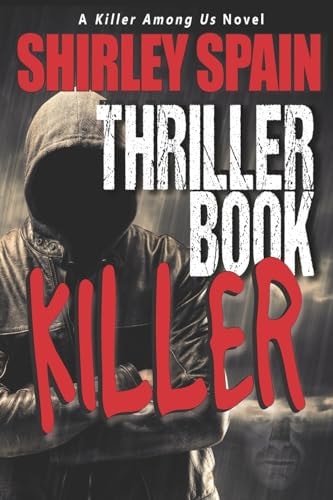 The Thriller Book Killer Murder: The Ultimate Publicity Stunt
