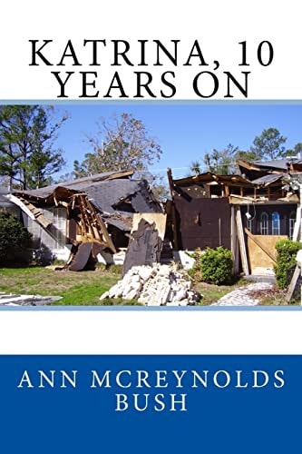 KATRINA, 10 Years On