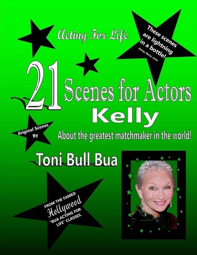 21 Kelly Scenes for Actors Toni Bull Bua - Acting for Life