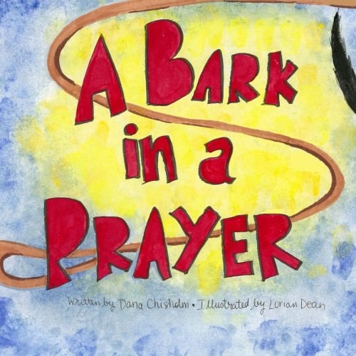 A Bark in a Prayer