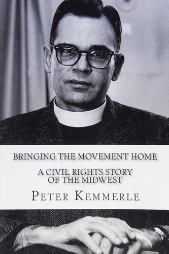 Bringing the Movement Home A Civil Rights Story of the Midwest