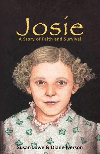 Josie A Story of Faith and Survival