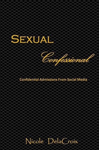 Sexual Confessional Confidential Admissions from Social Media