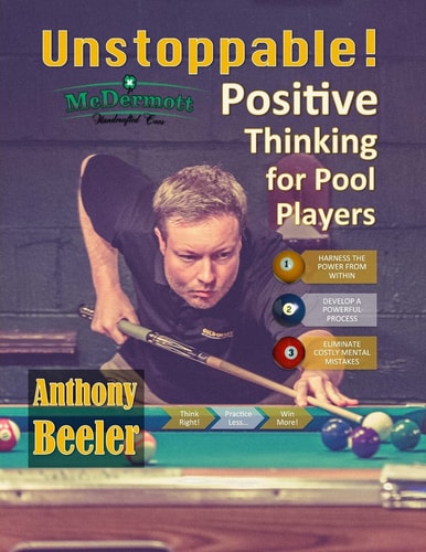 Unstoppable! Positive Thinking for Pool Players - 2nd Edition