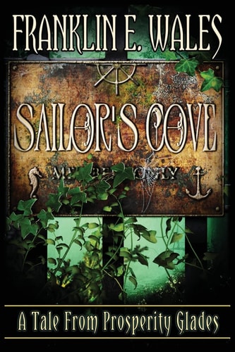 Sailor's Cove A Tale From Prosperity Glades