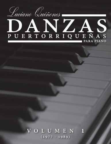 Danzas Puertorriquenas Volumen 1 (1977-1988)