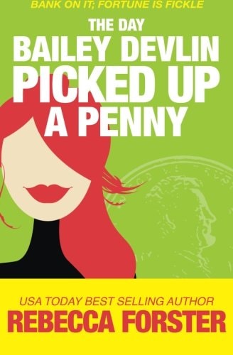 The Day Bailey Devlin Picked Up a Penny