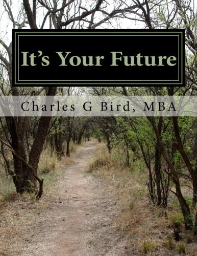 It's Your Future How To Get Your Most Rewarding Jobs and Careers