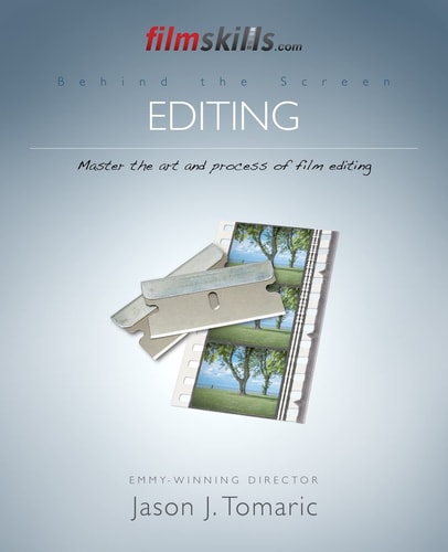 FilmSkills Editing Master the Art and Process of Film Editing
