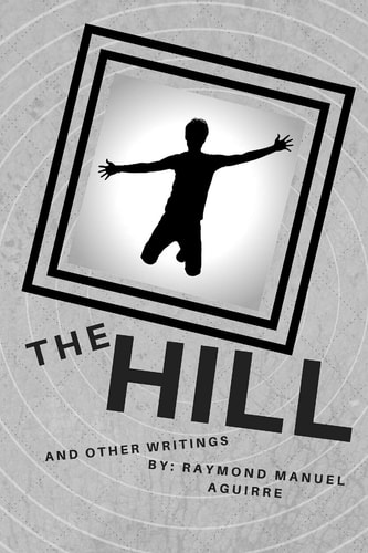 The Hill A Novelette