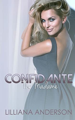 Confidante The Madame