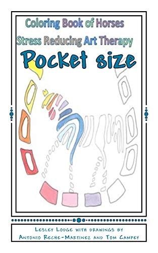 Coloring Book of Horses - Pocket Size Stress Reducing Art Therapy
