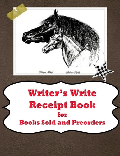 Writer's Write Receipt Book For Books Sold and Preorders