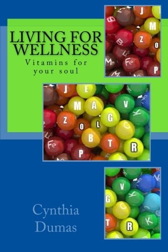 Living for Wellness A Pocketbook: Vitamins for the Soul