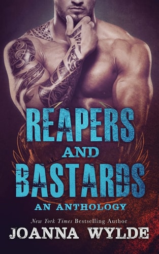 Reapers and Bastards A Reapers MC Anthology