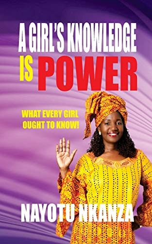 A Girl's Knowledge Is Power What Every Girl Ought To Know!