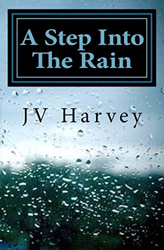 A Step Into The Rain