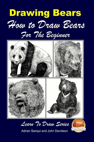 Drawing Bears How to Draw Bears For the Beginner