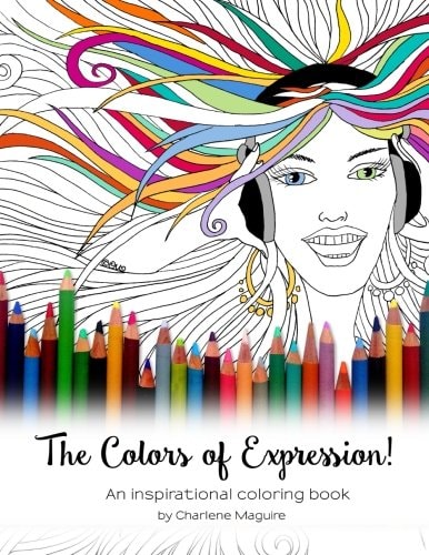The Colors of Expression An Inspirational Coloring Book