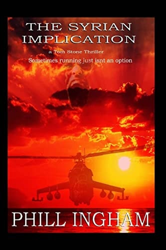The Syrian Implication A Tom Stone Thriller