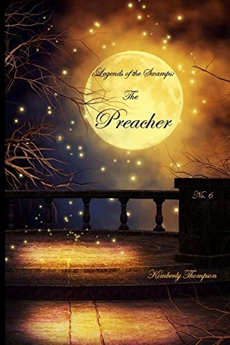 :Legends of the Swamps The Preacher