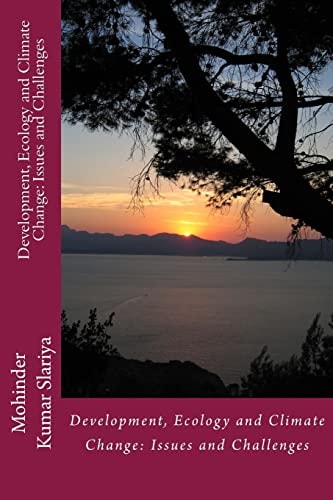 Development, Ecology and Climate Change Issues and Challenges