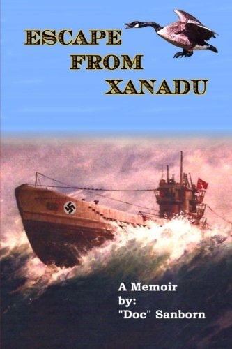 Escape From Xanadu A Memoir of Survival, Adventure, and Coming of Age