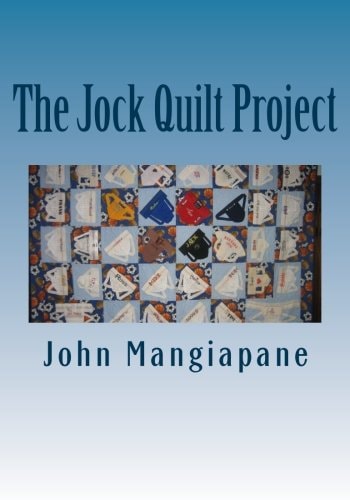 The Jock Quilt Project A 'How-To' Book