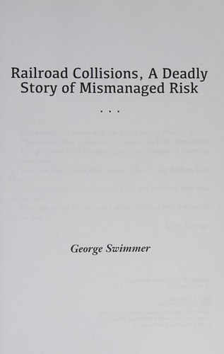 Railroad Collisions A Deadly Story of Mismanaged Risk